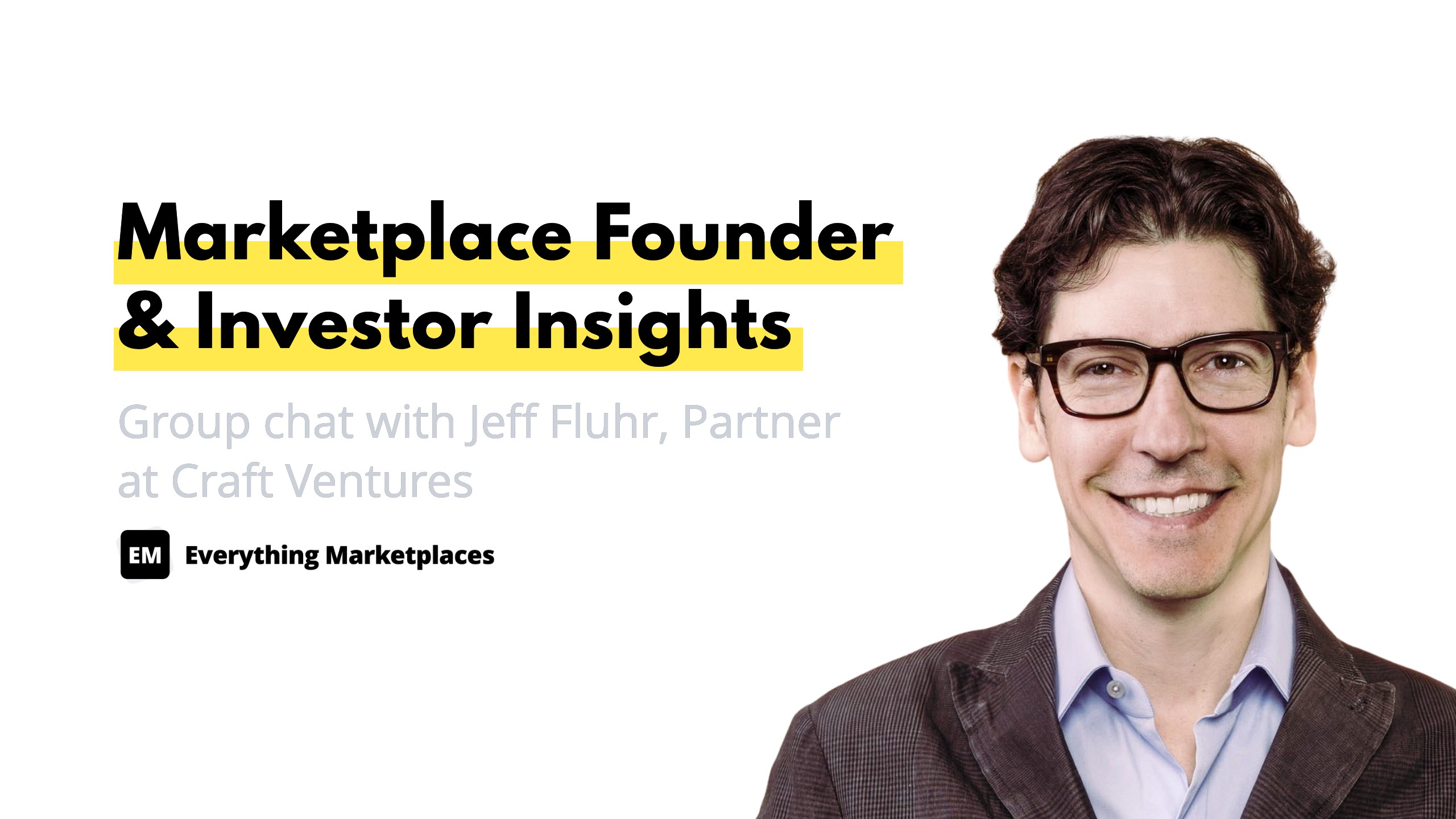 EM Group Chat 116 Marketplace Insights From StubHub & Now Investing